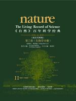 《自然》百年科学经典（第二卷）生物学分册（英汉对照版） Nature: The Living Record of Science (Biology)