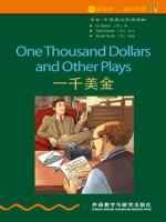 一千美金（第2级）（书虫·牛津英汉双语读物） One thousand dollars and other plays