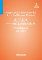 实用主义——一些旧思想方法的新名称 Pragmatism: A New Name for Some Old Ways of Thinking