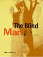 盲人 The Blind Man